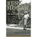 Ben Hogan: An American Life