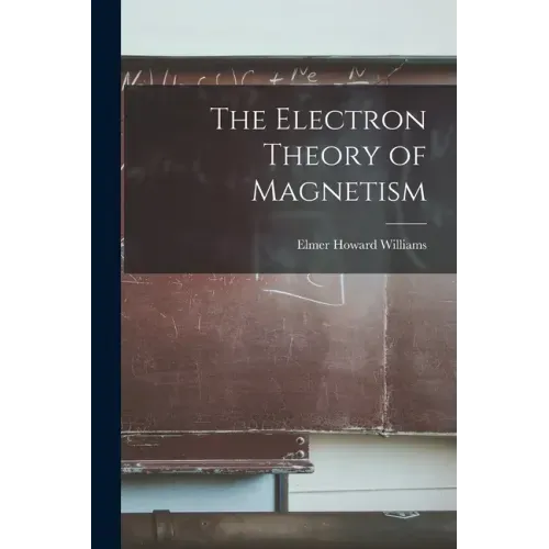 The Electron Theory of Magnetism