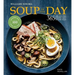Soup of the Day (REV Edition): 365 Recipes for Every Day of the Year