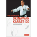 The Essence of Okinawan Karate-Do