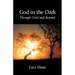 God in the Dark: Through Grief and Beyond