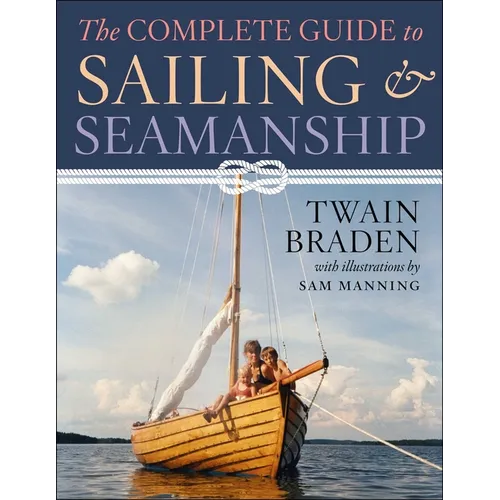 The Complete Guide to Sailing & Seamanship