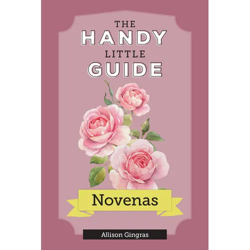 The Handy Little Guide to Novenas