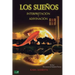 Los Sueños: Interpretación y Adivinación
