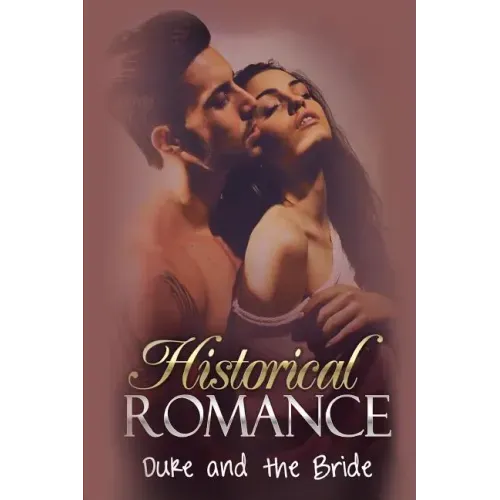 Historical Romance: Duke and the Bride