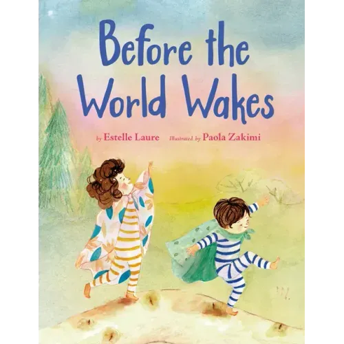 Before the World Wakes