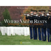 Where Valor Rests: Arlington National Cemetery