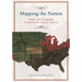 Mapping the Nation: History and Cartography in Nineteenth-Century America