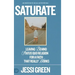 Saturate: Leaving behind Status Quo Religion for a Faith That Really Works