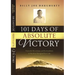 101 Days of Absolute Victory: Powerful Devotions and Declarations of Faith to Energize Your Life