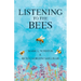 Listening to the Bees