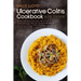 Ulcerative Colitis Cookbook: Slow Cooker - 50 Easy and Tasty Low-Fiber, Dairy-Free, Nightshade-Free, Specially Designed Slow Cooker Recipes for Ulc