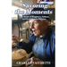 Savoring the Moments: True Stories of Happiness, Sadness, and Everything in Between