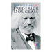 Life and Times of Frederick Douglass: His Early Life as a Slave, His Escape from Bondage and His Complete Life Story