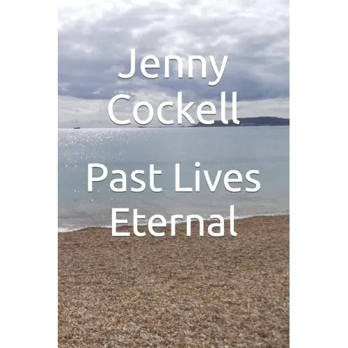 Past Lives Eternal