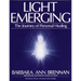 Light Emerging: The Journey of Personal Healing