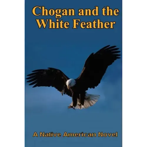 Chogan and the White Feather