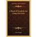 A Book of Symbols for Camp Fire Girls