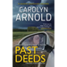 Past Deeds: An absolutely unputdownable crime thriller