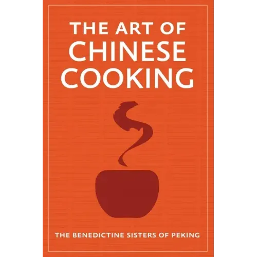 The Art of Chinese Cooking