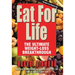 Eat for Life: The Ultimate Weight-Loss Breakthrough
