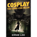 Cosplay: The Comic-Con Killer
