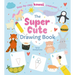 The Super Cute Drawing Book: Step-By-Step Kawaii Creatures!