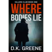 Where Bodies Lie (Large Print Edition)