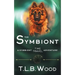The Symbiont (The Symbiont Time Travel Adventures Series, Book 1)