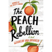 The Peach Rebellion