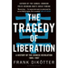 The Tragedy of Liberation: A History of the Chinese Revolution 1945-1957