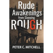Rude Awakenings from Sleeping Rough