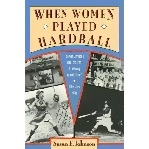 When Women Played Hardball