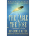 The Eagle and the Rose: A Remarkable True Story