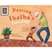 Dancing in Thatha's Footsteps