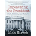 Impeaching the President: Past, Present, and Future