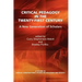 Critical Pedagogy in the Twenty-First Century: A New Generation of Scholars