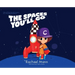 The Spaces You'll Go: Out-of-This-World Careers for Little Big Dreamers