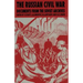 The Russian Civil War: Documents from the Soviet Archives