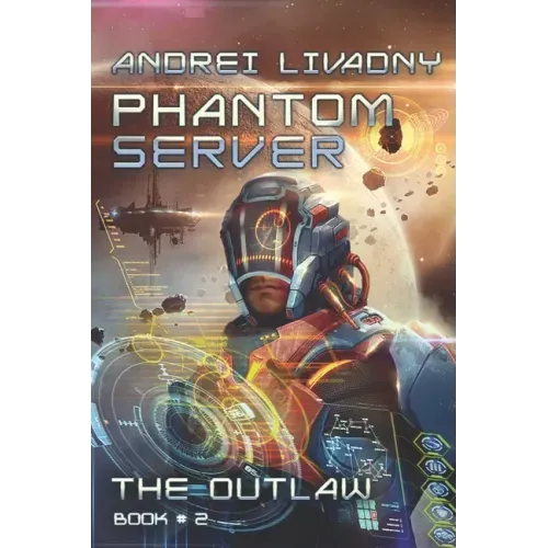 The Outlaw (Phantom Server: Book #2)