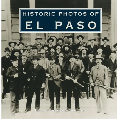 Historic Photos of El Paso