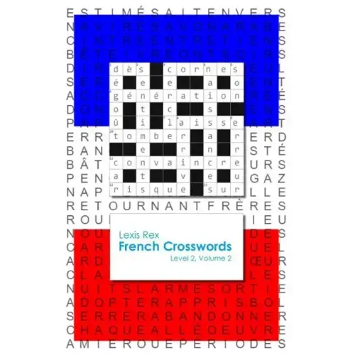 French Crosswords: Level 2, Volume 2