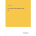 The Poetical Works of Robert Burns: Vol. 3