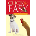 Click & Easy: Clicker Training for Dogs