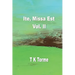 Ite, Missa Est - Vol. II