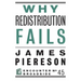 Why Redistribution Fails