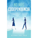 No más codependencia: Estrategias de desprendimiento saludables para romper patrones. Descubre cómo dejar de angustiarse con relaciones code