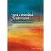 Sex Offender Treatment: A Case Study Approach to Issues and Interventions