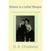 Silence is a Lethal Weapon: Surviving Childhood with a Sadistic Pedophile