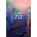 Clear Seeing Place: Studio Visits